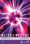 Podręcznik używany - Stan dobry - Bliżej fizyki. Gimnazjum, część 2