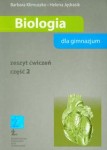 Biologia dla gimnazjum. Część 2. Zeszyt ćwiczeń [ŻAWydEduZofDob]