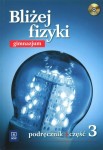 Podręcznik używany - stan wzorowy - Bliżej fizyki. Gimnazjum, część 3. Fizyka. Podręcznik (+CD) [WSiP] 