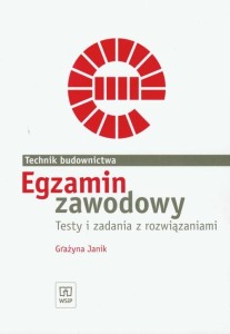  Egzamin zawodowy Technik budownictwa Testy i zadania z rozwiązaniami [WSiP]