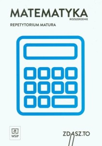 Podręcznik używany-stan wzorowy-Matematyka Repetytorium Matura Zakres rozszerzony zdasz to WSiP (1)