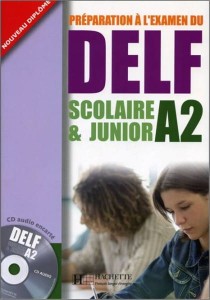 Delf, scolaire & junior. Klasa 1-3, gimnazjum. Język francuski. Podręcznik. Poziom A2 (+CD) [Hac]