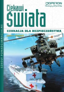 Ciekawi świata.  Edukacja dla bezpieczeństwa. Zeszyt ćwiczeń Szkoły ponadgimnazjalne.[Operon]