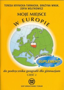 Moje miejsce w Europie. Gimnazjum, część 2. Geografia. Podręcznik. Suplement [SOPOś]