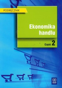 Ekonomika handlu Podręcznik część 2 WSiP