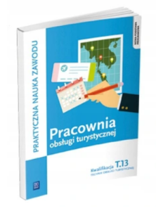Pracownia obsługi turystycznej. Technik obsługi turystycznej. Kwalifikacja T.14. Część 2