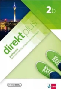 Direkt plus 2b. Podręcznik, język niemiecki. Szkoła ponadpodstawowa [Klett] (1)