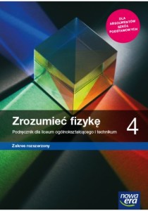 Zrozumieć fizykę 4 Używany w dobrym stanie technicznym Podręcznik do fizyki dla liceum ogólnokształcącego i technikum zakres rozszerzony. Szkoła ponadpodstawowa [Nowa Era]  