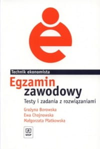 Egzamin zawodowy. Testy i zadania z rozwiązaniami. Technik ekonomista [WSiP]