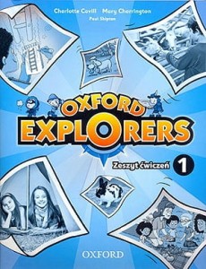 Oxford Explorers 1. Szkoła podstawowa. Język angielski. Zeszyt ćwiczeń [OxfUniPre]