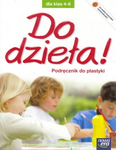 Podręcznik używany - stan dobry - Do dzieła! Klasa 4-6, szkoła podstawowa. Plastyka. Podręcznik [NowEra]