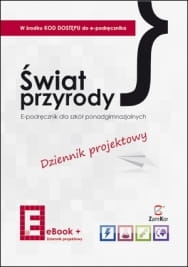Świat przyrody.  E-podręcznik dla szkół ponadgimnazjalnych + Dziennik projektowy [Zam]
