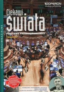 Ciekawi świata. Podstawy przedsiębiorczości. Podręcznik dostosowany do wieloletniego użytku  2015 OPERON