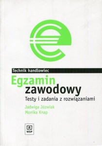 Egzamin zawodowy Technik handlowiec Testy i zadania z rozwiązaniami WSiP