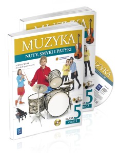 Nuty, smyki i patyki. Klasa 5, szkoła podstawowa, część 1-2. Muzyka. Podręcznik + CD [WSiP]