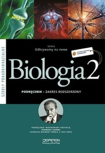 Odkrywamy na nowo. Szkoła ponadgimnazjalna, część 2. Biologia. Podręcznik. Zakres rozszerzony [Operon]