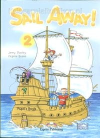 Sail away! Klasa 2, szkoła podstawowa. Język angielski. (Pupil`s Book+Jack & the Beanstalk). Pakiet [ExpPub]