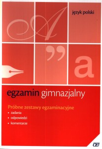 Egzamin gimnazjalny Język polski Próbne zestawy egzaminacyjne [Paz]