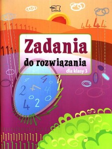 Zadania do rozwiązania. Klasa 3, szkoła podstawowa [MacEdu]