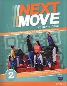 Next Move 2. Gimnazjum. Język angielski. Podręcznik. Przygotowanie do egzaminu gimnazjalnego [PEA]