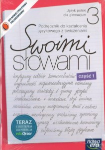 Swoimi słowami. Klasa 3, gimnazjum, część 1. Podręcznik do kształcenia językowego z ćwiczeniami [NowEra]
