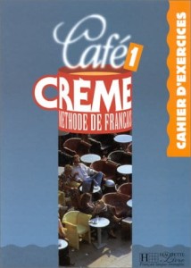 Cafe Creme 1. Zeszyt ćwiczeń. [HacPol]