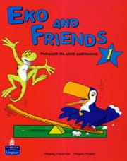 Eko and Friends 1. Podręcznik dla szkoły podstawowej [LonPea]