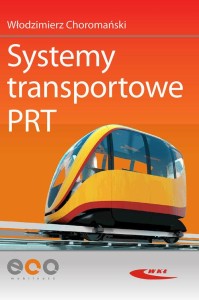 Systemy transportowe PRT Włodzimierz Choromański WKiŁ 