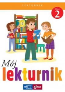 Moje ćwiczenia. Lekturnik Klasa 2 MAC