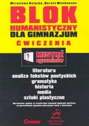 Mistrz egzaminów - Blok Humanistyczny dla gimnazjum. Ćwiczenia [Pi