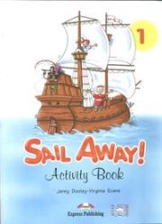 Sail Away 1 Activity Book. [ExpPub]