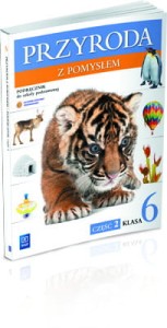 Podręcznik używany - Stan wzorowy - Przyroda z pomysłem. Klasa 6. szkoła podstawowa, część 2. Podręcznik [WSiP]