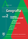 Podręcznik używany - stan dobry - Geografia. Liceum, część 2 - Człowiek i jego działalność. Zakres rozszerzony