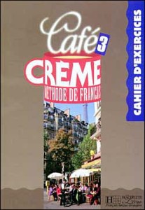 Cafe Creme 3. Zeszyt ćwiczeń. [HacPol]