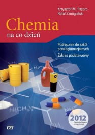 Chemia na co dzień. Szkoła ponadgimnazjalna. Chemia. Podręcznik. Poziom podstawowy [Paz]
