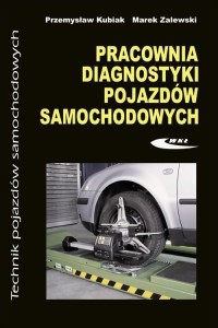 Pracownia diagnostyki pojazdów samochodowych Przemysław Kubiak WKŁ