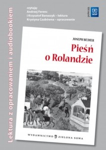 Pieśń o Rolandzie. Lektura z opracowaniem i audiobookiem [ZieSow]