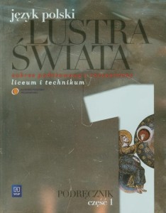 Podręcznik używany -  Stan dobry - Lustra świata. Liceum i technikum, część 1. Język polski. Podręcznik używany. Zakres podstawowy  i rozszerzony WSiP