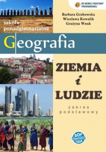 Ziemia i ludzie. Klasa 1-3, liceum i technikum. Geografia. Podręcznik SOP OŚWIATOWIEC TORUŃ