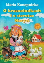 O krasnoludkach i o sierotce Marysi [Sie]