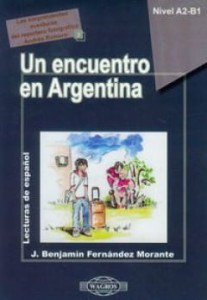 Un encuentro en Argentina A2-B1 (+CD) [Wag]