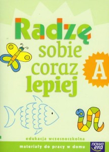 Nowe Już w szkole. Klasa 1, szkoła podstawowa. Radzę sobie coraz lepiej. Zeszyt A [NowEra]