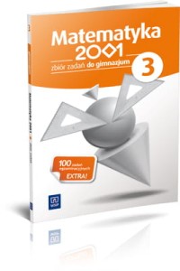 Matematyka 2001. Klasa 3, gimnazjum. Zbiór zadań z suplementem. [WSiP]