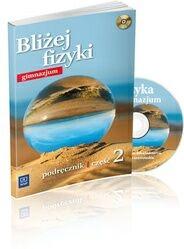 Bliżej fizyki. Część 2. Podręcznik do gimnazjum + CD [WSiP]