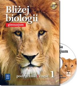 Bliżej biologii. Gimnazjum, część 1. Biologia. Podręcznik (+CD) [WSiP]