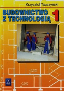Podręcznik używany - Stan dobry - Budownictwo z technologią Część 1 - Tauszyński Krzysztof [WSiP]