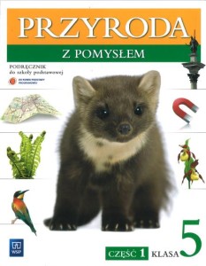 Przyroda z pomysłem. Klasa 5, szkoła podstawowa, część 1. Podręcznik [WSiP]