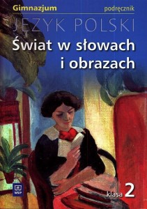 Podręcznik używany - stan dobry - Świat w słowach i obrazach. Klasa 2, gimnazjum. Język polski