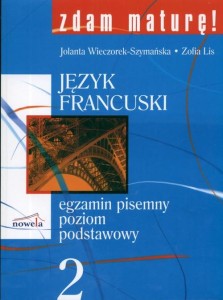Podręcznik używany - Stan wzorowy - Zdam maturę 2 Język francuski Egzamin pisemny Poziom podstawowy + CD