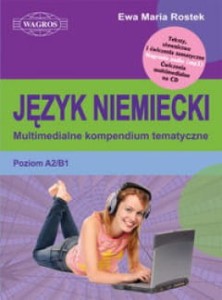 Język niemiecki. Multimedialne kompendium tematyczne (+CD) [Wag]